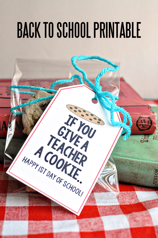 If You Give A Teacher A Cookie Back To School Printable