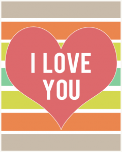 Valentines Day I Love You Printable