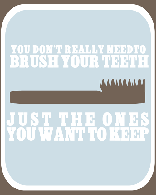 Youdontneedtobrushyourteeth Thirty Handmade Days