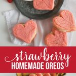 Valentine Cookies - make these delicious Homemade Strawberry Oreos from www.thirtyhandmadedays.com