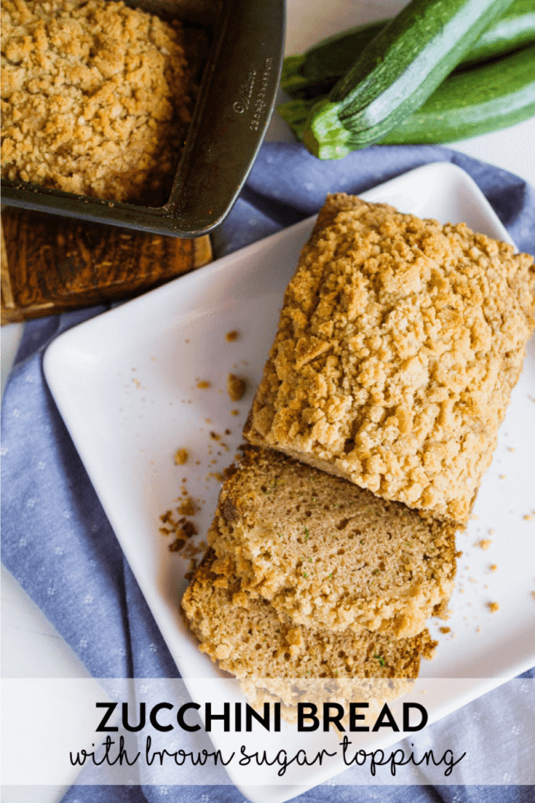 Zucchini Bread with Brown Sugar Topping - try this amazing quick bread. It's so easy to make and delicious! 