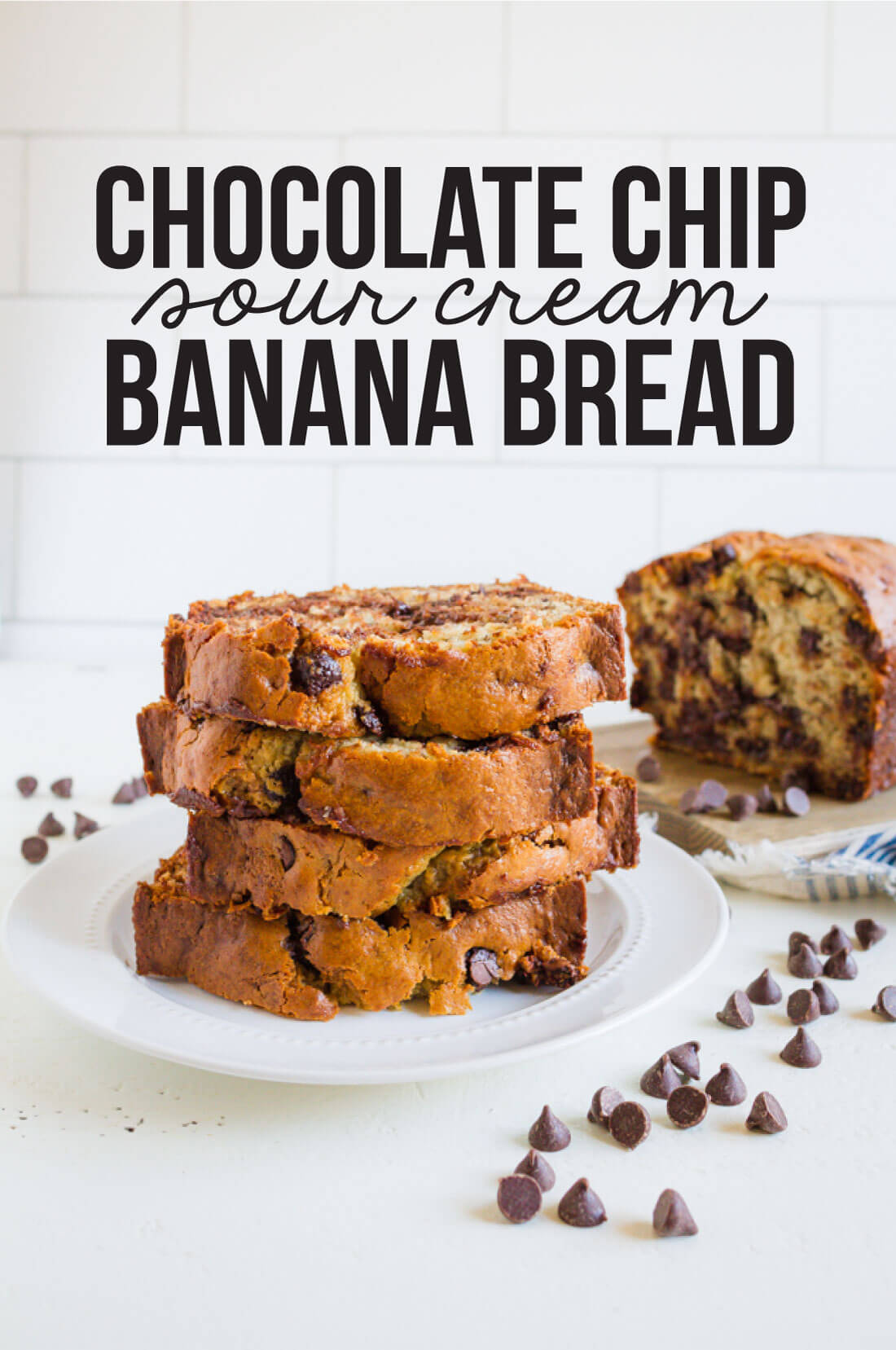 Chocolate Chip Banana Bread With Sour Cream - www.thirtyhandmadedays.com