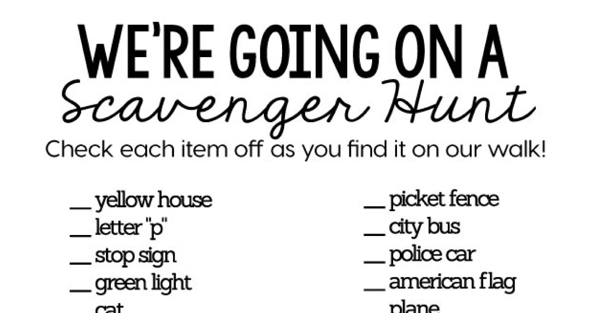 Scavenger Hunt List >> We Re Going On A Scavenger Hunt Scavenger Hunt List >> We Re Going On A Scavenger Hunt