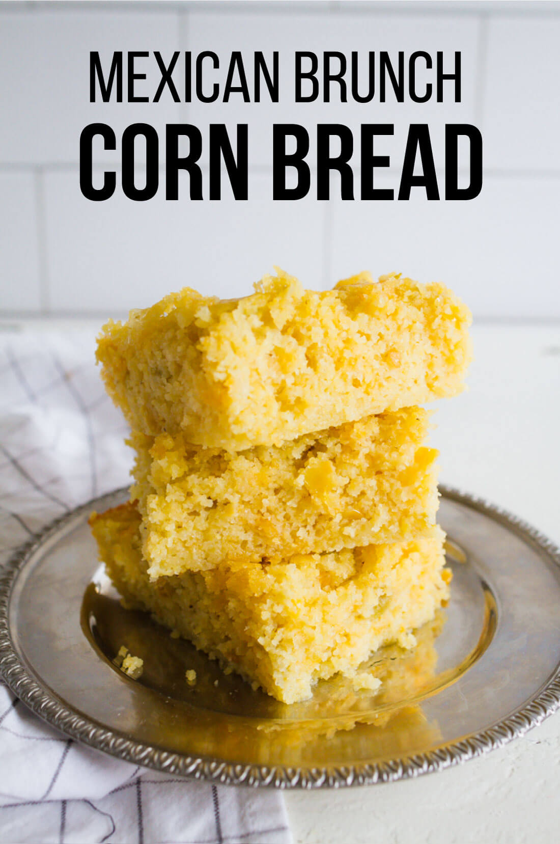 Mexican Brunch Corn Bread - the best corn bread you'll ever ever have! www.thirtyhandmadedays.com