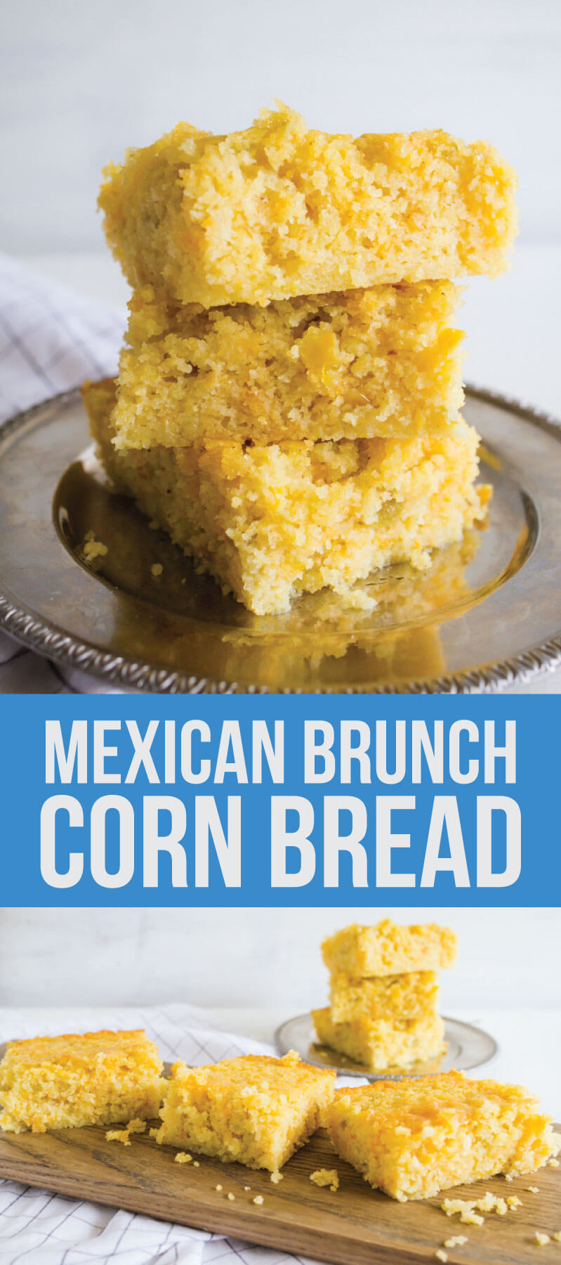 Mexican Brunch Corn Bread - the best corn bread you'll ever ever have! www.thirtyhandmadedays.com