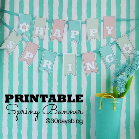 Printable spring banner from www.thirtyhandmadedays.com