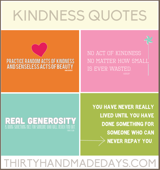 Kindness Quotes www.thirtyhandmadedays.com