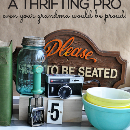 5 simple tips to become a thrifting pro- even your grandma would be proud! www.thirtyhandmadedays.com