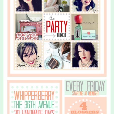 The Party Bunch - link up your awesome ideas each week to be featured! www.thirtyhandmadedays.com