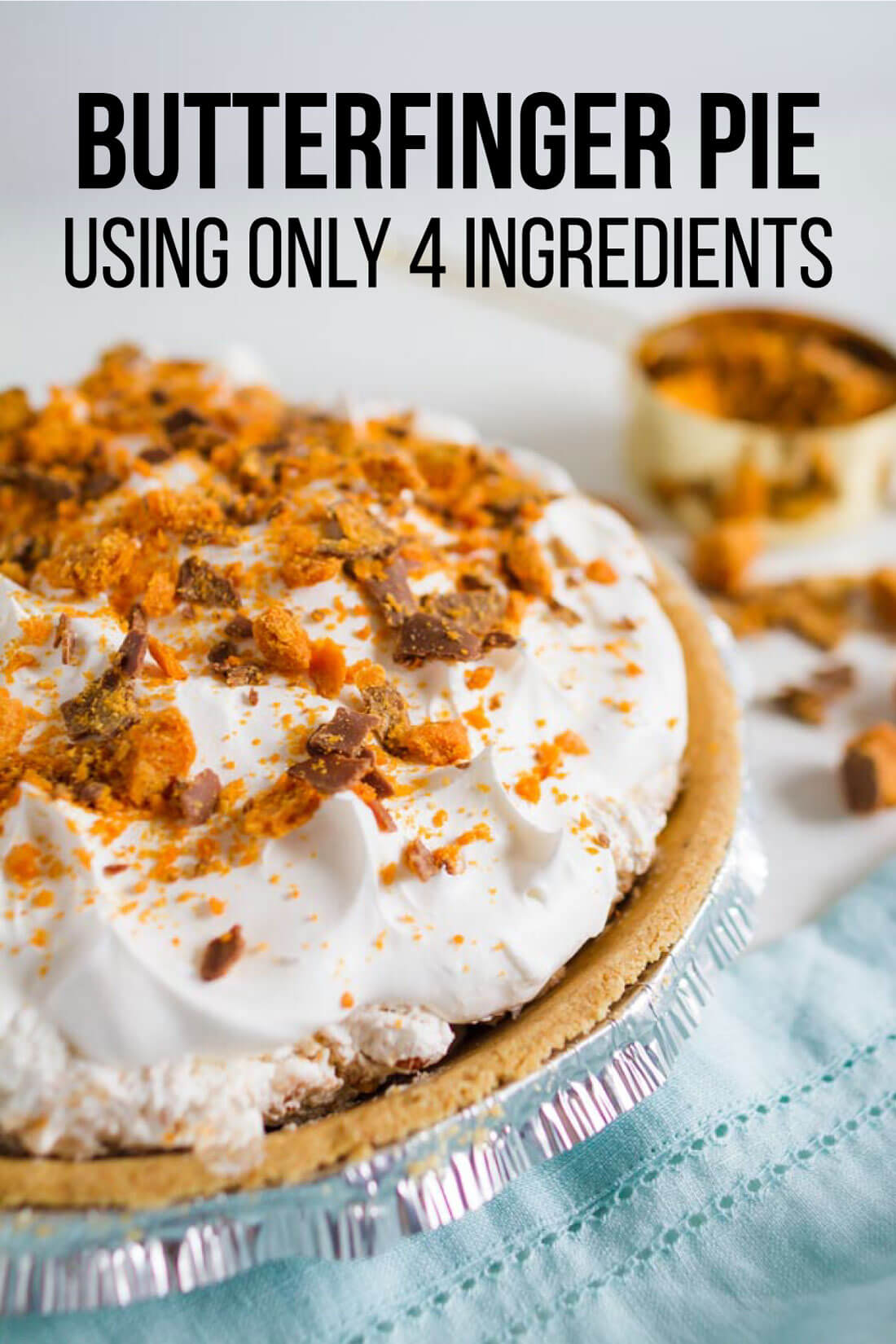 Butterfinger Pie Recipe - super easy to make and you can use any candy bar you like! www.thirtyhandmadedays.com