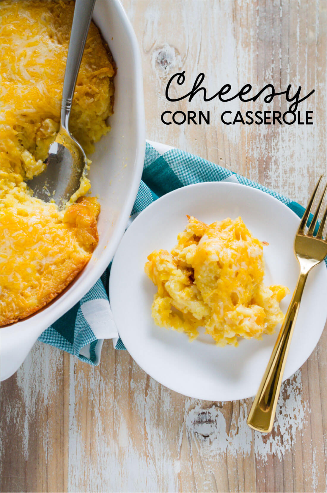 Cheesy Corn Casserole - a side dish recipe that everyone will love. 