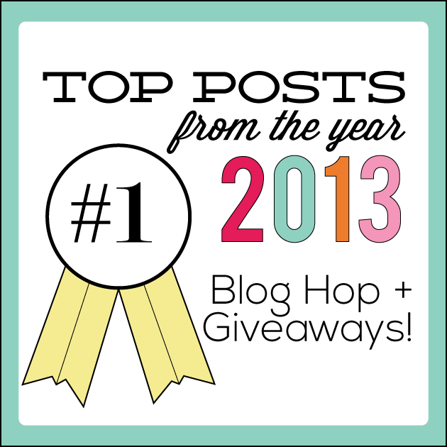 Top Posts from the Year 2013 from www.thirtyhandmadedays.com with $50 gift card giveaway