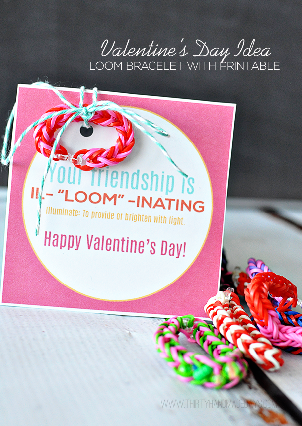 You're Friendship is Illuminating! Adorable Valentine's Day idea using loom bracelets with free printable inlcuded www.thirtyhandmadedays.com