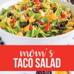 Mom's Taco Salad - make this easy dinner that your whole family will love. www.thirtyhandmadedays.com