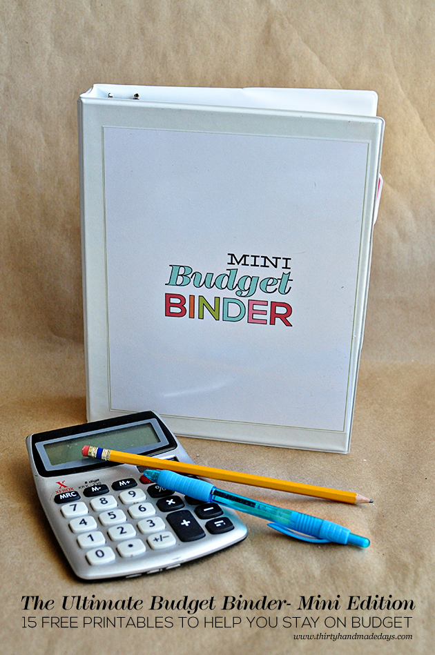 The Ultimate Budget Binder, Mini Edition featuring 15 printables from www.thirtyhandmadedays.com