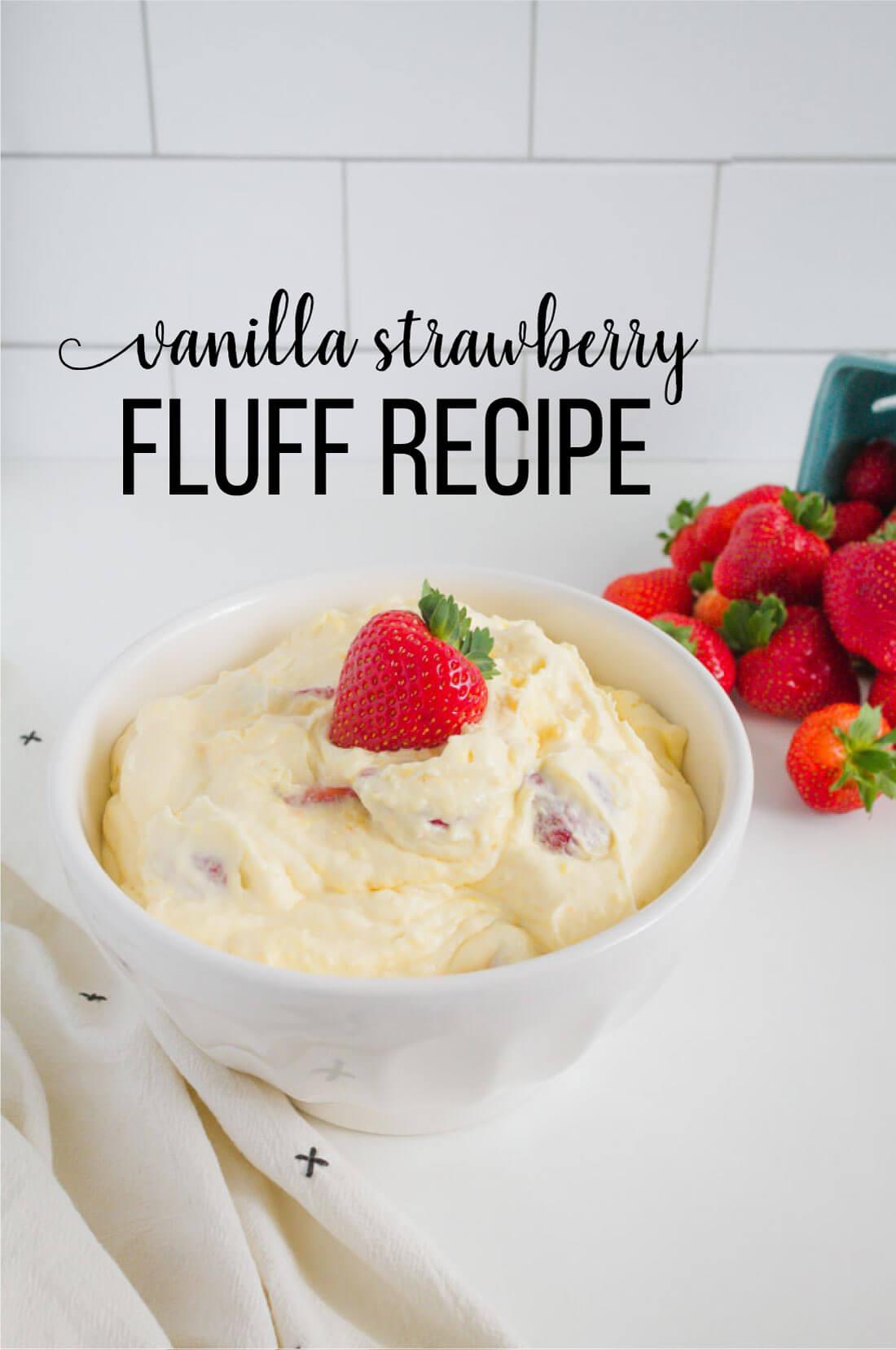 Vanilla Strawberry Fluff Recipe - a yummy dessert recipe from www.thirtyhandmadedays.com