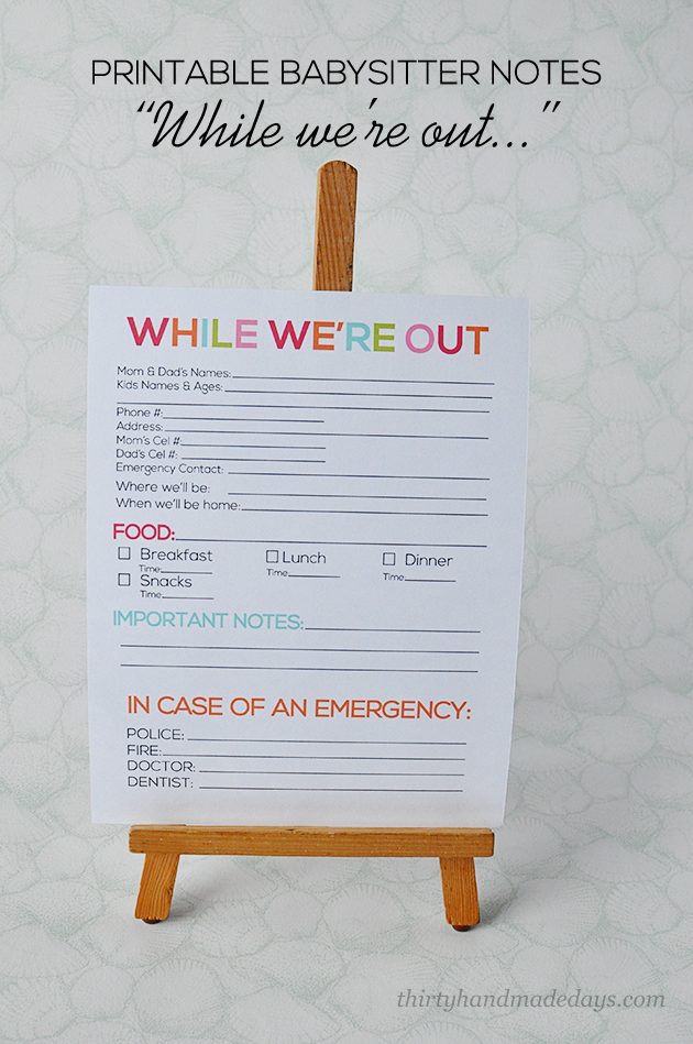 "While we're out" printable babysitter notes from www.thirtyhandmadedays.com