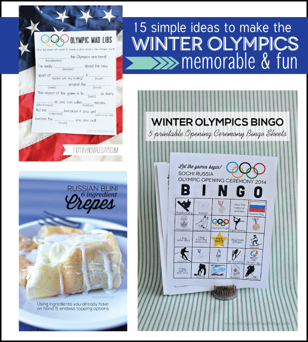 15 simple ideas to make the Winter Olympics memorable and fun! www.thirtyhandmadedays.com