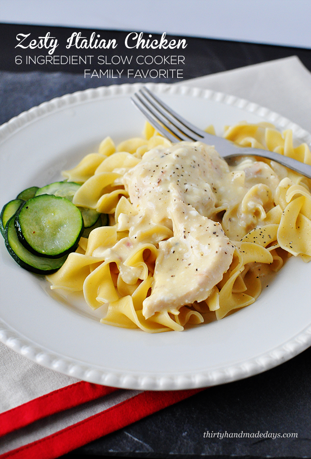 One of our all time favorite slow cooker meals: Zesty Italian Chicken. Only 6 ingredients and to simple to make! www.thirtyhandmadedays.com