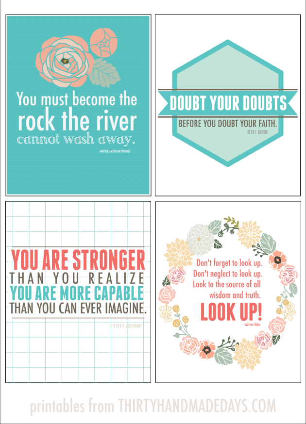 (4) 8x10 printable inspirational quotes from Thirty Handmade Days