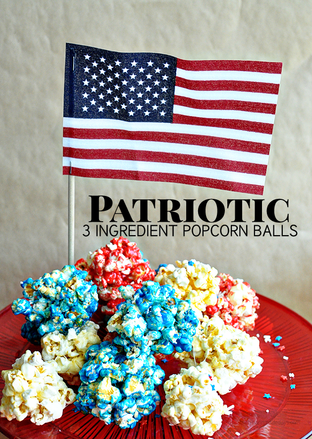 Patriotic 3 Ingredient Popcorn Balls- the easiest popcorn balls EVER and they taste great!