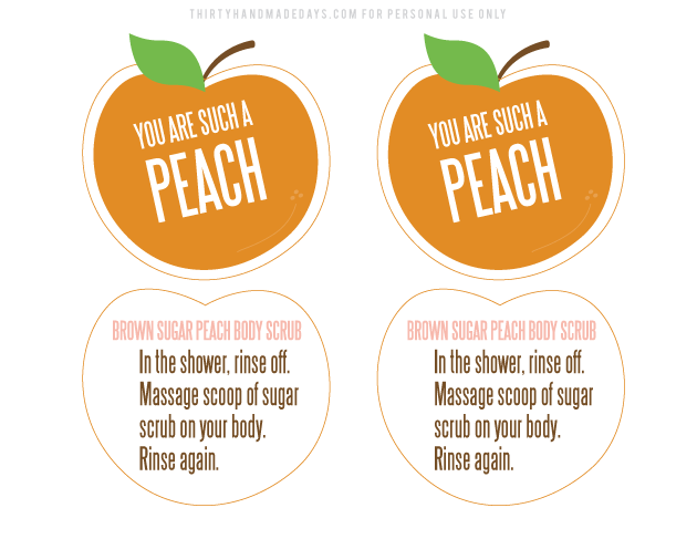 You are such a peach printable gift tags, perfect for body scrub 