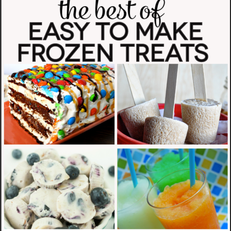 the Best of Easy to Make Frozen Treats www.thirtyhandmadedays.com
