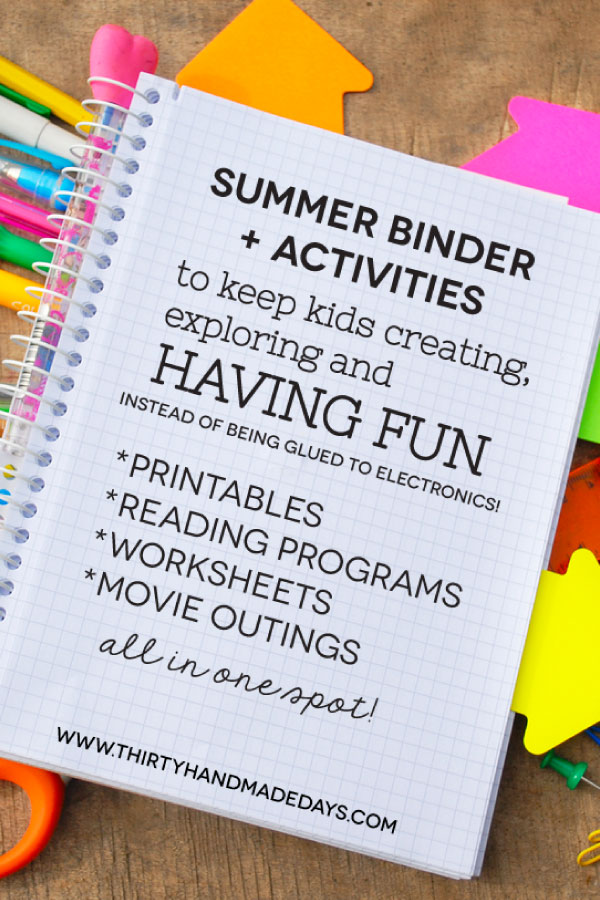 Printable Summer Binder- create a binder full of fun for your kids this summer! Printables for each section included. Plus activity sheets.