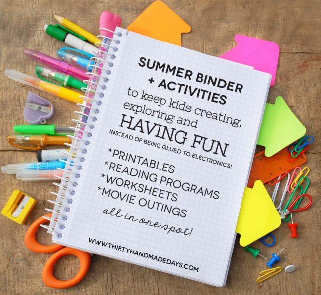 Printable Summer Binder- create a binder full of fun for your kids this summer! Beat the boredom blues. Includes ideas for activities. www.thirtyhandmadedays.com