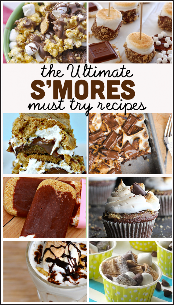 the Ultimate Must Try S'mores Recipes!