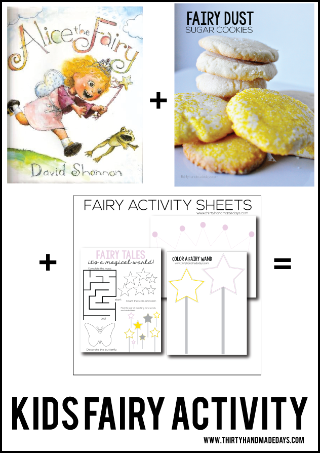 Fun kids fairy activity - read a book, make cookies, fill out printables. Thirty Handmade Days 