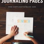 Printable Summer Journaling Pages - have your kids fill in these pages via www.thirtyhandmadedays.com