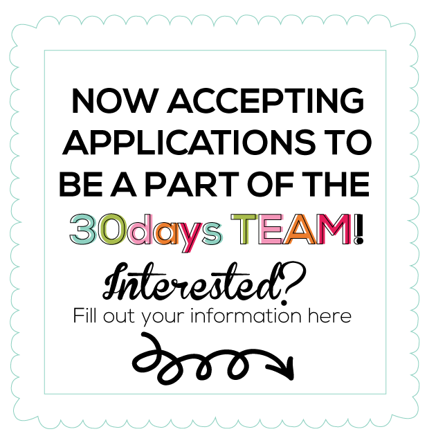 Apply to be a part of the 30days creative team! 