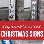 Have fun making these Christmas signs - they are double sided and can stay up through the winter!