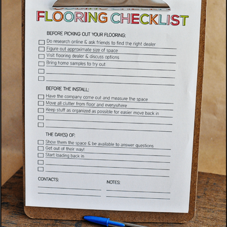 Use this printable to help with new flooring & to get organized.