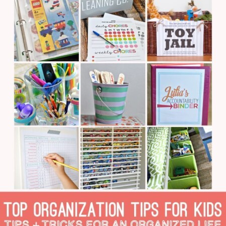 Top organizing tips for kids - ways to help kids learn how to organize