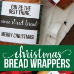 Christmas Bread Wrappers - use these cute printable wrappers to make your bread extra special. www.thirtyhandmadedays.com