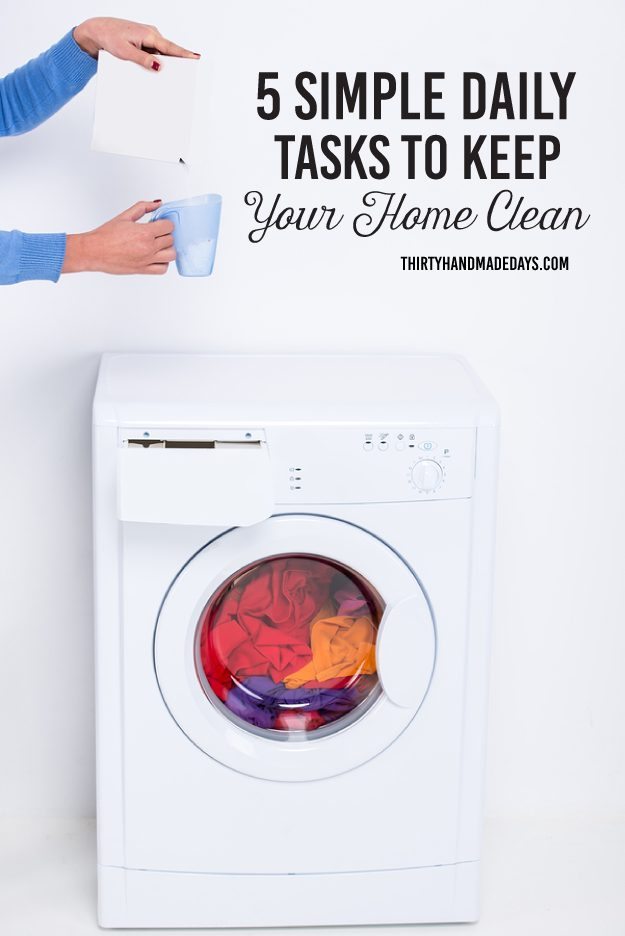5 simple daily tasks to keep your home clean www.thirtyhandmadedays.com