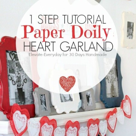 1 Step Tutorial Paper Doily Heart Garland - perfect for Valentine's Day! From Elevate Everyday via www.thirtyhandmadedays.com