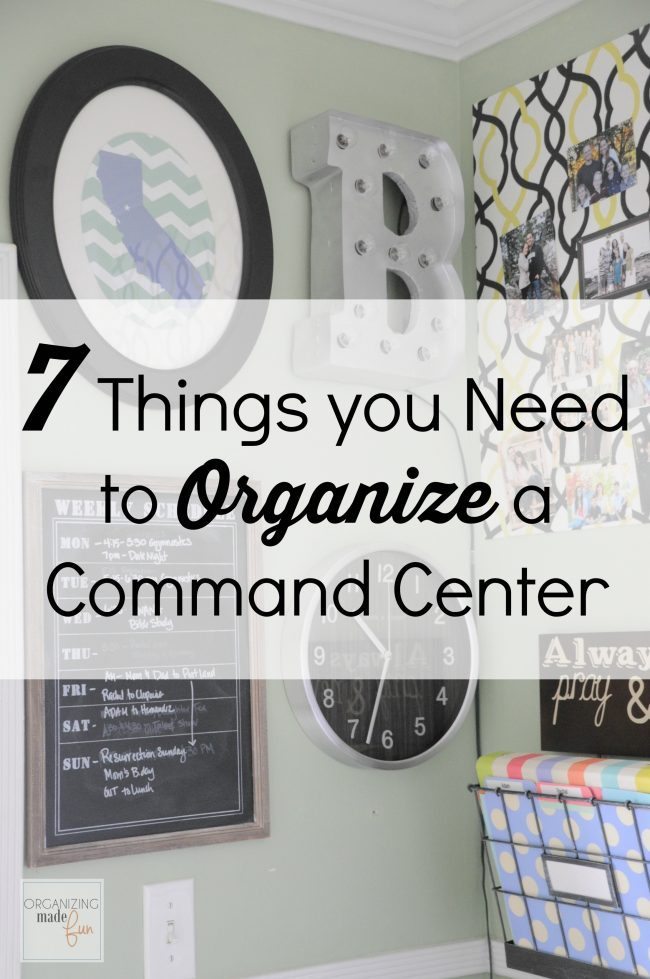 7 things you need to organize a command center