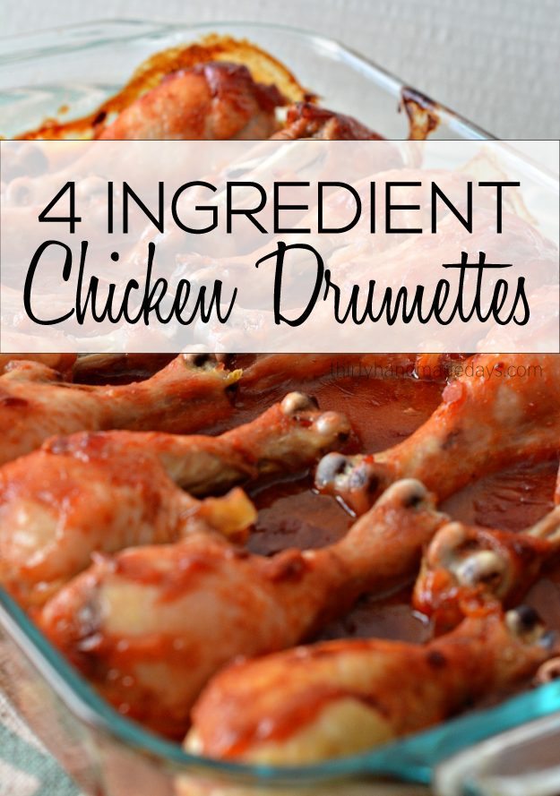 4 Ingredient Chicken Drumettes from Thirty Handmade Days