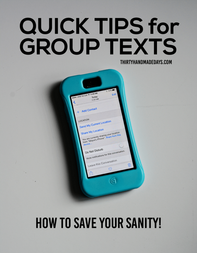 Quick tips for group texts - save your sanity! from www.thirtyhandmadedays.com