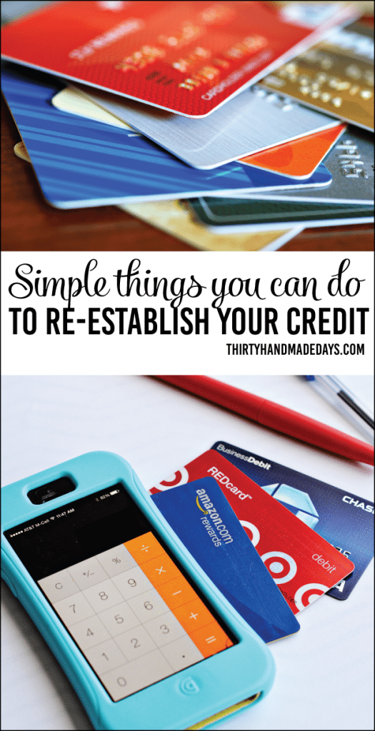 Simple things you can do now to re-establish your credit from thirtyhandmadedays.com