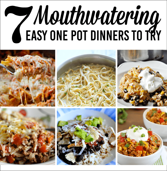 7 Mouthwatering Easy One Pot Dinners to Try www.thirtyhandmadedays.com