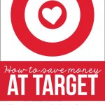 10 Secrets to Saving Money for the Target Obsessed (like me!) from www.thirtyhandmadedays.com