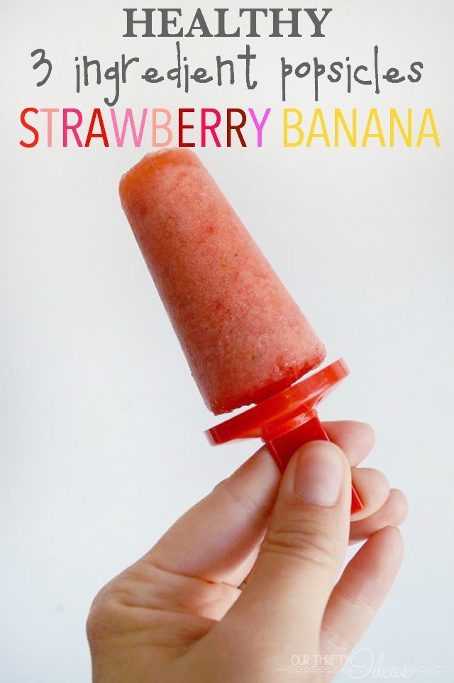 Healthy 3 ingredient popsicles - Strawberry Banana