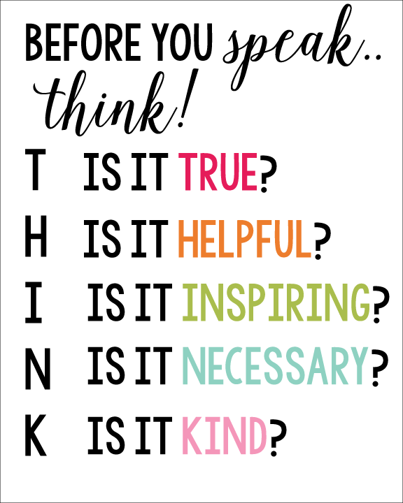 Think before you speak www.thirtyhandmadedays.com