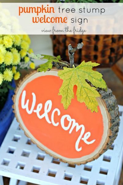 Pumpkin Tree Stump Welcome Sign / by View from the Fridge / Round up on Thirty Handmade Days