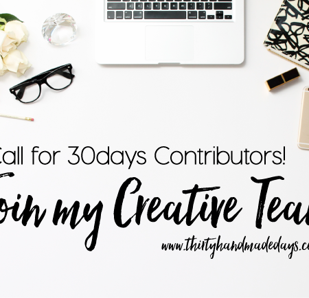 Join my 30days team www.thirtyhandmadedays.com