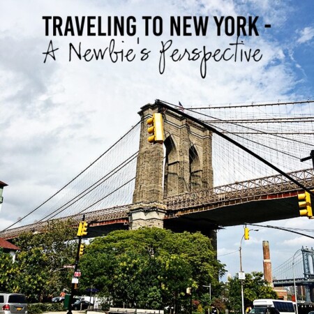 Traveling to New York - a Newbie's Perspective www.thirtyhandmadedays.com